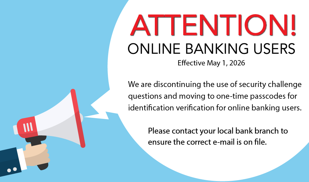 Attention Online Banking Users - One Time Passcode Changes